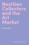 Nextgen Collectors and the Art Market