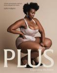 Plus: Expanding the frame | A fashion photography collection showcasing plus-sized bodies