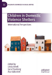 Children in Domestic Violence Shelters: International Perspectives