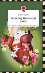 Pounding Hearts and Hope. Life is a Story - story.one