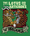 The Lotus and the Artichoke - Indochinese: A culinary adventure with over 50 vegan recipes