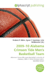 2009-10 Alabama Crimson Tide Mens Basketball Team: Alabama Crimson Tide mens basketball, University of Alabama, 2009-10    NCAA Division I mens basketball season