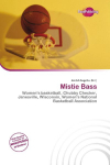 Mistie Bass: Womens basketball, Chubby Checker, Janesville, Wisconsin, Womens    National Basketball Association