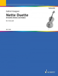 Nette Duette: 45 leichte St&uuml;cke und Et&uuml;den. 2 Violoncelli. Spielpartitur.