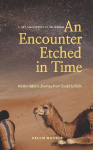 An Encounter Etched in Time: Adi ibn Hatims Journey from Doubt to Faith