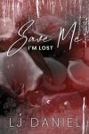 Save Me Im Lost