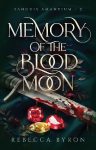 Memory of the Blood Moon