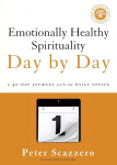 The Emotionally Healthy Spirituality Day by Day: A 40-Day Journey with the Daily Office