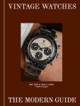 Vintage Watches: The Modern Guide
