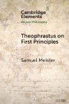 Theophrastus on First Principles