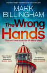The Wrong Hands: A completely unpredictable case awaits Detective Miller