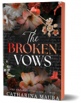 The Broken Vows: An Irresistible Enemies to Lovers Arranged Marriage Romance