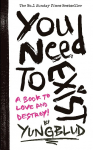 You Need To Exist: A book to love and destroy!