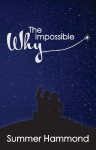 The Impossible Why