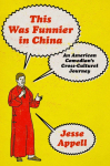 This Was Funnier in China: An American Comedians Cross-Cultural Journey