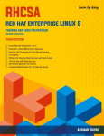 RHCSA Red Hat Enterprise Linux 9: Training and Exam Preparation Guide (EX200), Third Edition