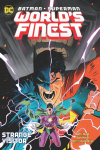 Batman/Superman: Worlds Finest Vol. 2: Strange Visitor