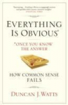 Everything is Obvious: Why Common Sense is Nonsense