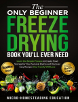 The Only Beginner Freeze Drying Book Youll Ever Need