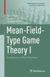 Mean-Field-Type Game Theory I: Foundations and New Directions