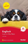 Lost in the Rain. Lekt&uuml;re mit Audios online: Englisch