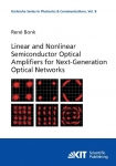 Linear and Nonlinear Semiconductor Optical Amplifiers for Next-Generation Optical Networks
