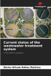 Current status of the wastewater treatment system: of the State of Zacatecas