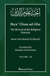 Ihya Ulum ad-Din - The Revival of the Religious Sciences - Vol 3: &iquest;&iquest;&iquest;&iquest;&iquest; &iquest;&iquest;&iquest;&iquest; &iquest;&iquest;&iquest;&iquest;&iquest;