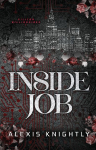 Inside Job: A Billionaire Fake Fianc&eacute; Romance