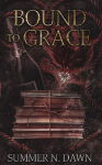 Bound To Grace