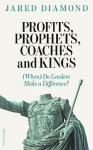 Profits, Prophets, Coaches and Kings: (When) Do Leaders Make a Difference?