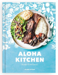 Aloha Kitchen: Recipes from Hawaii