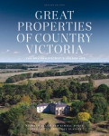 Great Properties of Country Victoria Revised Edition: Volume 2