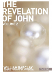 New Daily Study Bible: The Revelation of John Volume 2