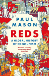 Reds: A Global History of Communism