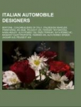 Italian automobile designers: Bertone, Coachbuilders of Italy, Italdesign vehicles, Pininfarina, MG MGB, Peugeot 205, Ferrari Testarossa, Nash-Healey, Alfa Romeo 164, Enzo Ferrari, Alfa Romeo 8C, Maserati Quattroporte, Ferrari 250, Alfa Romeo Spider, ...
