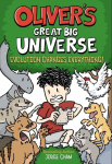 Olivers Great Big Universe #3: Evolution Changes Everything!