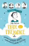 Awesomely Austen - Illustrated and Retold: Jane Austens Pride and Prejudice