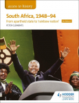 Access to History: South Africa, 1948-94: from apartheid state to rainbow nation for Edexcel