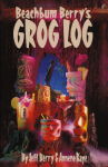 Beach Bum Berrys Grog Log