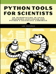 Python Tools for Scientists: An Introduction to Using Anaconda, JupyterLab, and Pythons Scientific Libraries