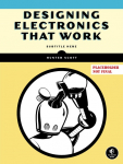 Designing Electronics That Work: Real-World Hardware Development