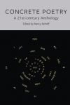 Concrete Poetry: A 21st-century Anthology