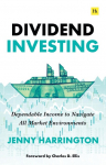 Dividend Investing: Dependable Income to Navigate All Market Environments
