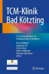 TCM-Klinik Bad K&ouml;tzting: First German Hospital for Traditional Chinese Medicine