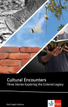 Cultural Encounters: Three Stories Exploring the Colonial Legacy
