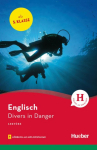 Divers in Danger: Englisch / Lekt&uuml;re mit Audios online