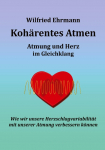 Koh&auml;rentes Atmen: Atmung und Herz im Gleichklang