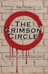 The Crimson Circle: Anatomy of A Revolution