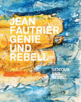 Jean Fautrier - Genie und Rebell: Emil Schumacher Museum